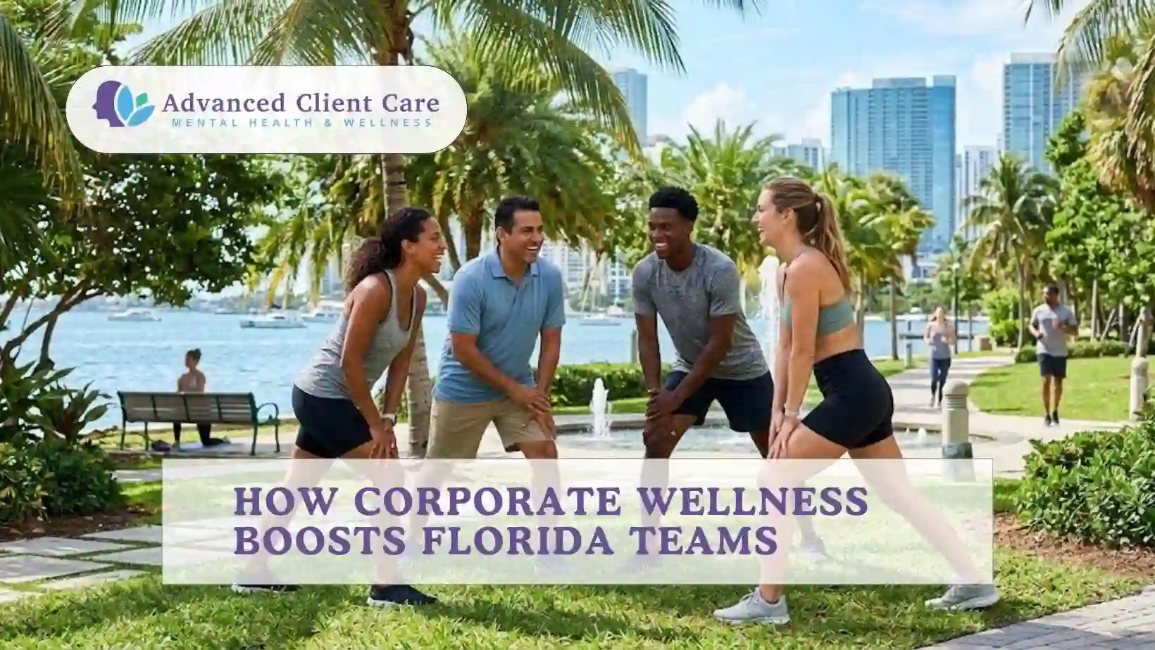 How Corporate Wellness Boosts Florida Teams